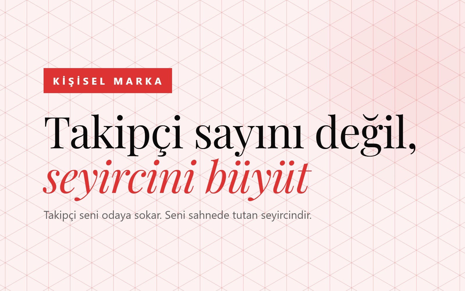 Kapak: "Takipçi sayını değil, seyircini büyüt" başlığı, Kişisel Marka etiketiyle beyaz zemin üzerinde
